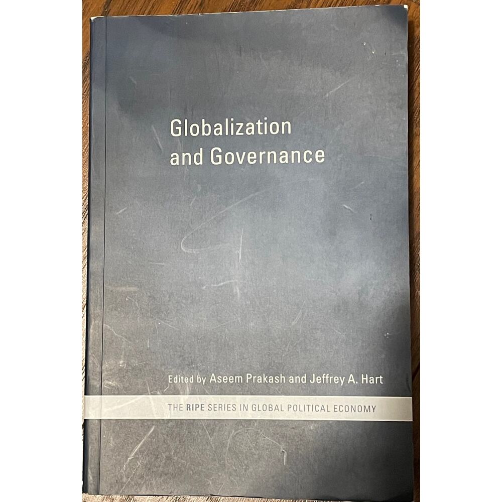 Globalization and Governance Text Book‎ Aseem Prakash and Hart Jeffery A. Hart